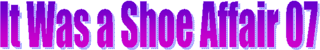 It Was a Shoe Affair 07 